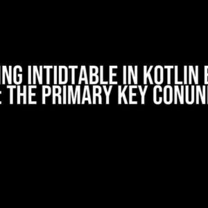 Extending IntIdTable in Kotlin Exposed PSQL: The Primary Key Conundrum