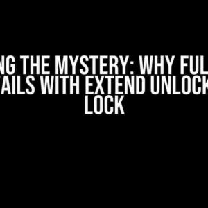 Unlocking the Mystery: Why Full Screen Intent Fails with Extend Unlock/Smart Lock